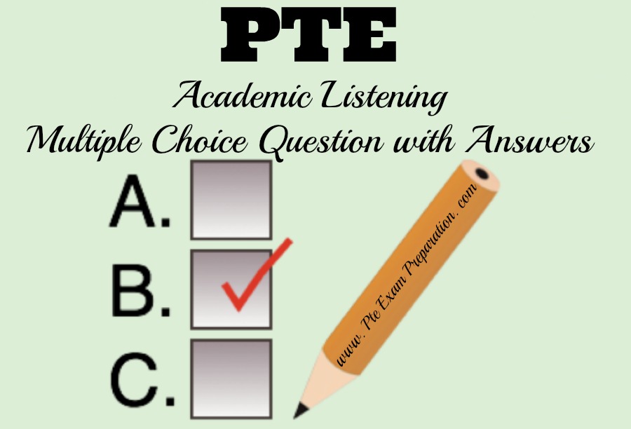 PTE Academic Listening Multiple Choice Question with Answers - Mock Test Paper 3