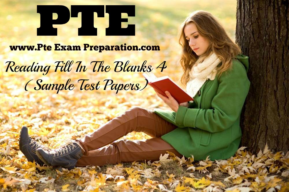 pte-academic-reading-fill-in-the-blanks-4-sample-test-papers