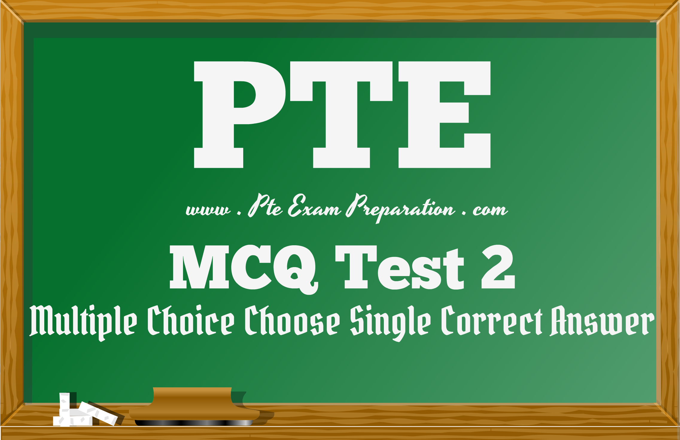 PTE Academic Reading MCQ Test 2 Multiple Choice Choose Single Correct Answer