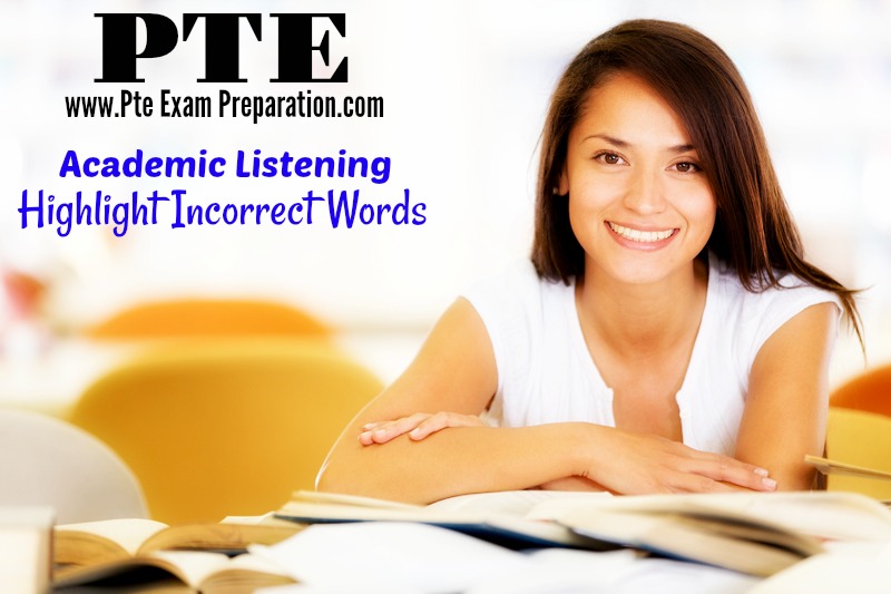PTE Academic Listening Mock Test 3 - Highlight Incorrect Words Practice