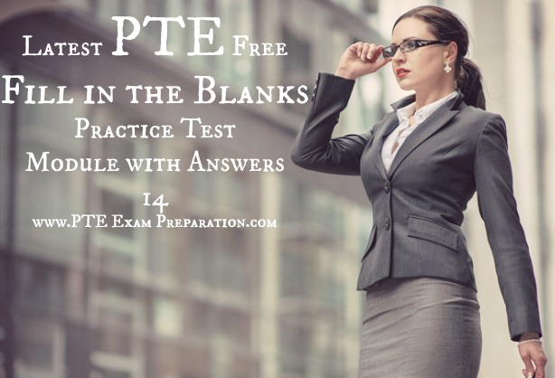 Latest PTE Free Fill in the Blanks Practice Test Module with Answers 14