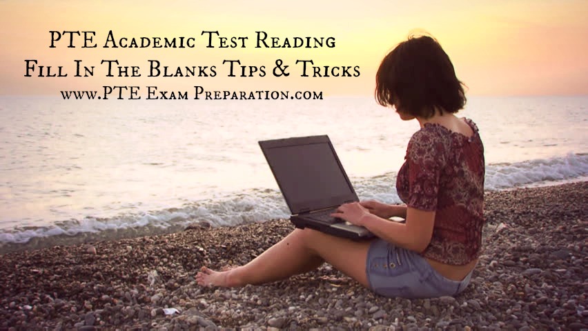 PTE Academic Test Reading Fill In The Blanks Tips & Tricks