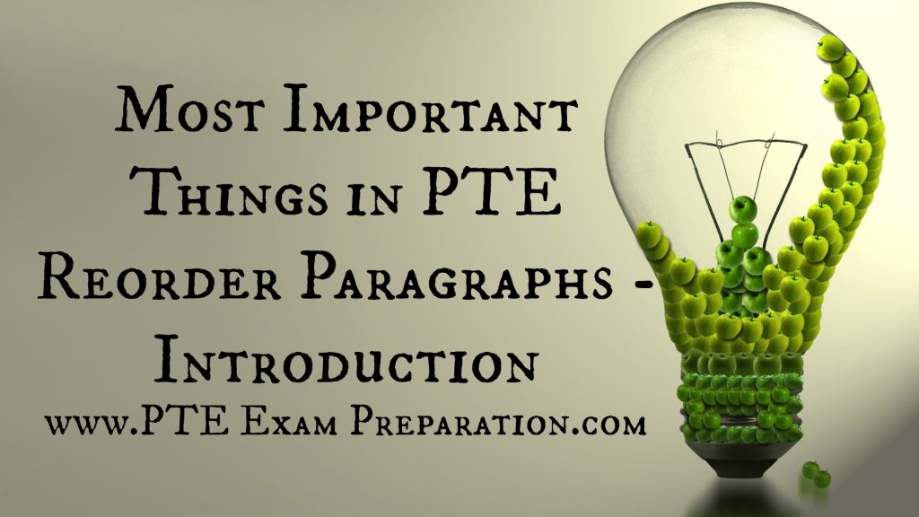 Most Important Things in PTE Reorder Paragraphs - Introduction