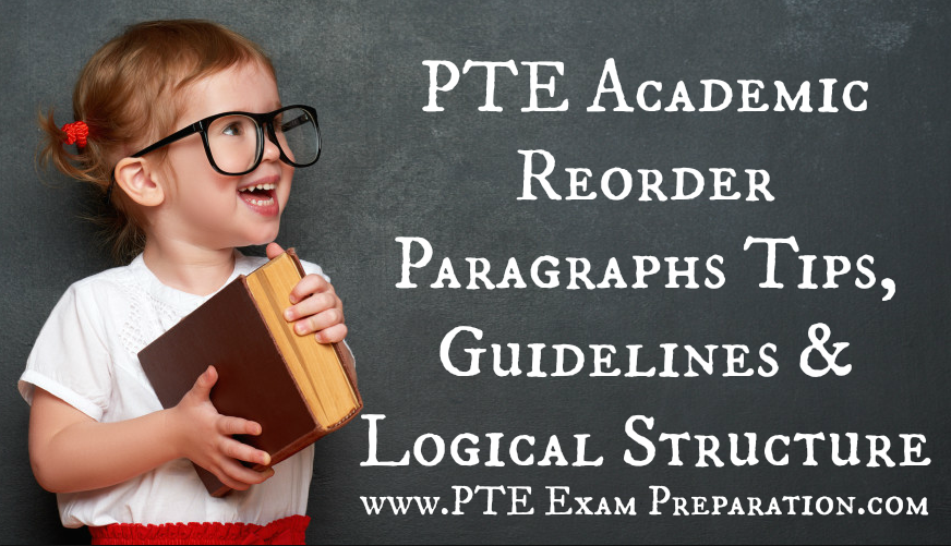 PTE Academic Reorder Paragraphs Tips, Guidelines & Logical Structure