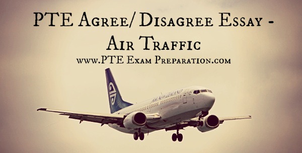 PTE Agree/ Disagree Essay - Air Traffic Increasingly Leading To Noise Pollution