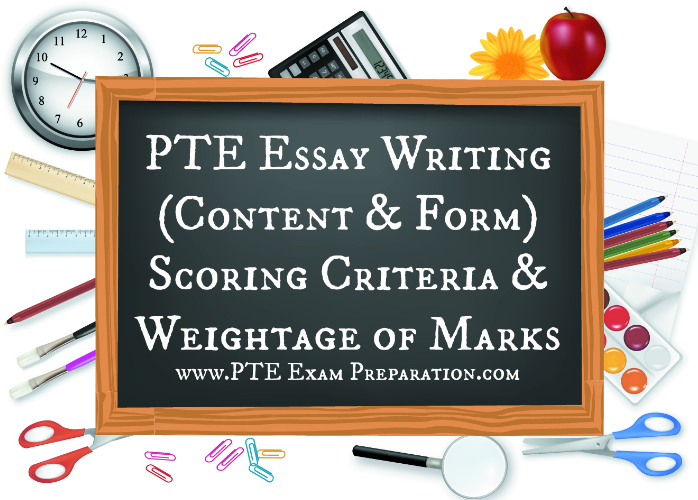 PTE Essay Writing (Content & Form) Scoring Criteria & Weightage of Marks