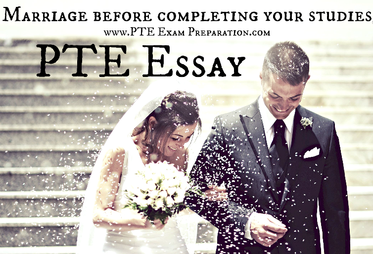 PTE Academic Essay - Foolish To Get Married Before Job
