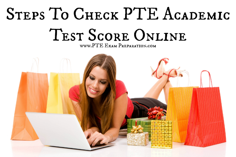 Steps To Check PTE Academic Test Score Result Online