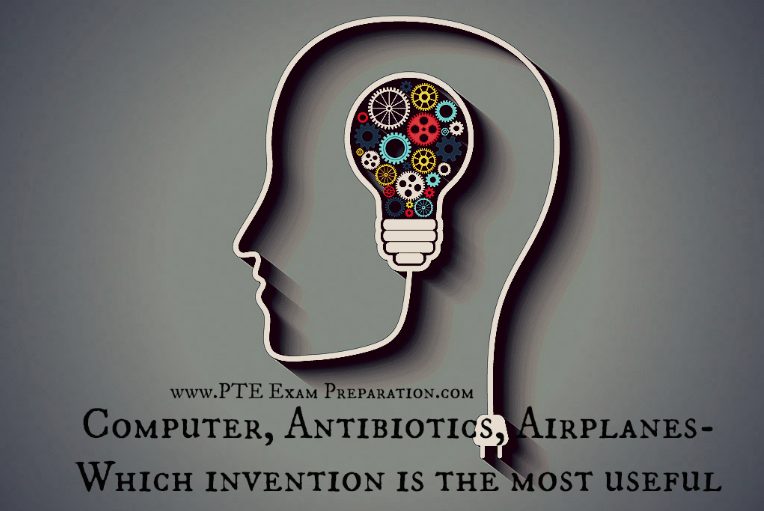 Computer, Antibiotics or Airplanes- Which invention is the most useful