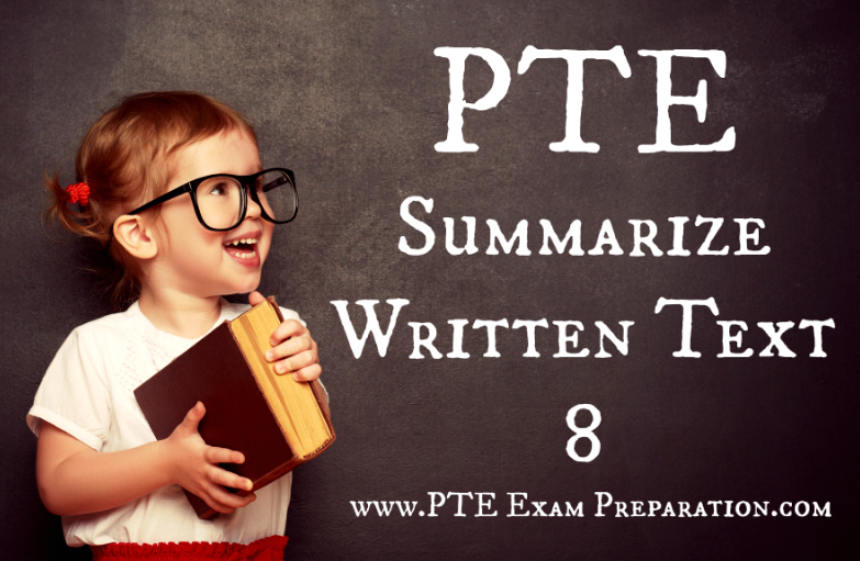 PTE Academic Writing Summarize Written Text Practice Sample example 8