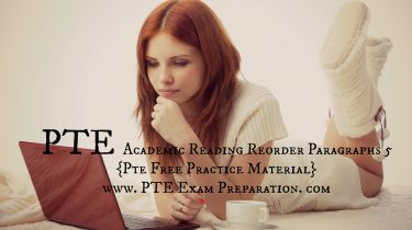 PTE Academic Reading Reorder Paragraphs 5 {Pte Free Practice Material}