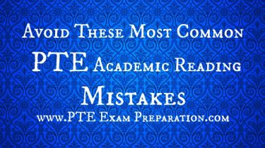 Avoid These Most Common PTE Academic Reading Mistakes - PTE Exam