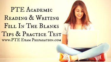 PTE Academic Reading & Writing Fill In The Blanks Tips & Practice Test