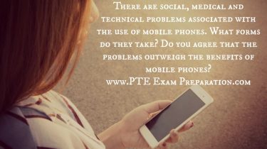 PTE & IELTS Essay Writing Task 2 - Social, medical and technical problems associated with the use of mobile phones