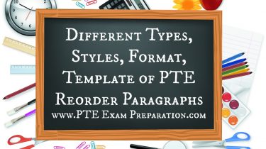 Different Types, Styles, Format, Template of PTE Reorder Paragraphs