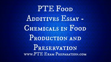 PTE Food Additives Essay - Chemicals in Food Production and Preservation