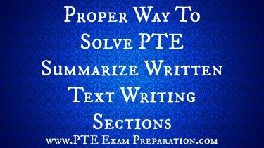 Proper Way To Solve PTE Summarize Written Text Writing Sections