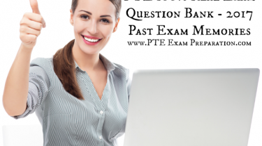 PTE 100% Real Exam Question Bank - 2017 Past Exam Memories