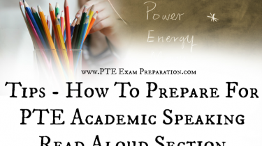 Tips - How To Prepare For PTE Academic Speaking Read Aloud Section