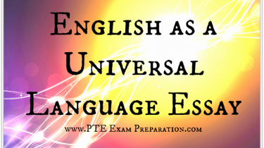 IELTS & PTE Writing - English as a Universal Language Essay