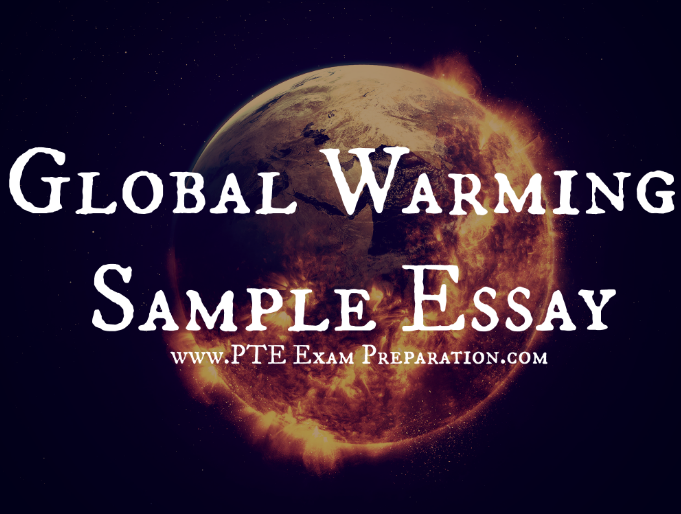 PTE & IELTS - Global Warming Essay