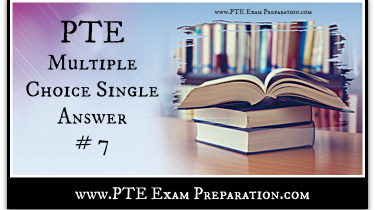 PTE Listening Multiple Choice Single Answer Practice Questions Guide 7