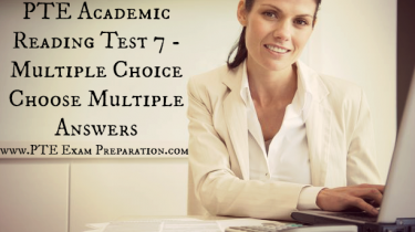 PTE Academic Reading Test 7 - Multiple Choice Choose Multiple Answers