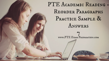 PTE Academic Reading - Reorder Paragraphs Practice Sample & Answers