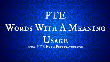 PTE Words With A Meaning Usage