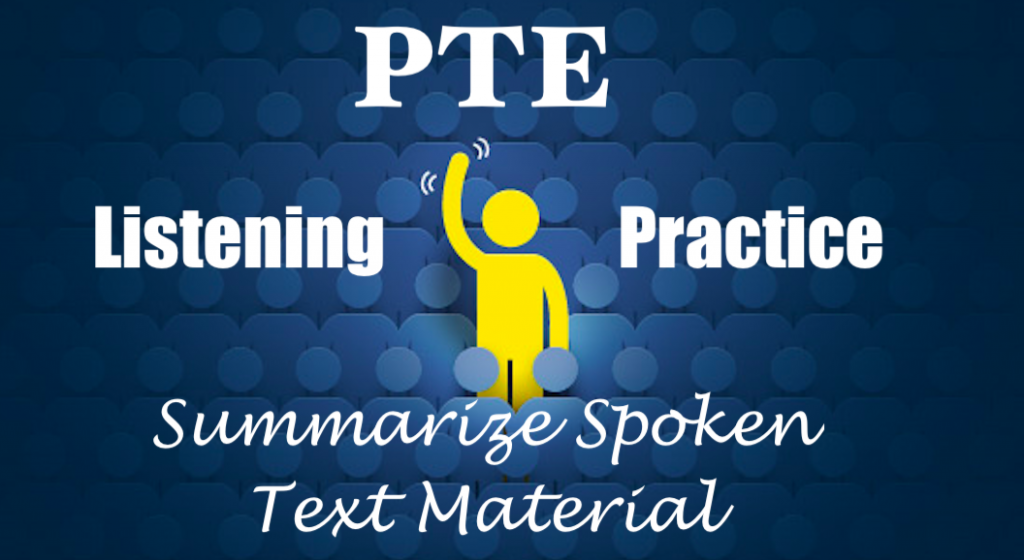 PTE Listening Practice - Summarize Spoken Text Material 8