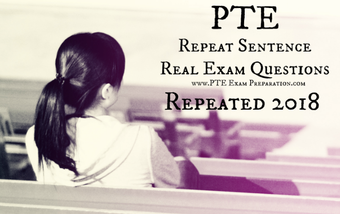 PTE Repeat Sentence Real Exam Questions