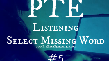 PTE Listening Select Missing Word With Answers