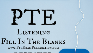 Repeated PTE Listening Fill In The Blanks
