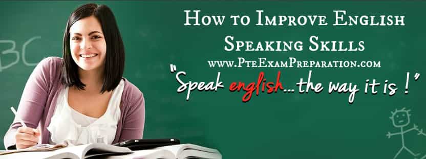 Improve English Speaking Skills For PTE
