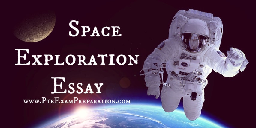 space exploration essay pte