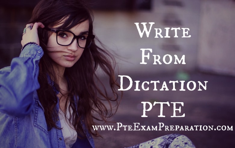 Write From Dictation PTE