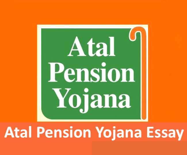 atal pension yojana essay