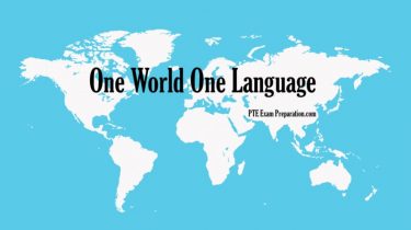 One World One Language PTE Essay