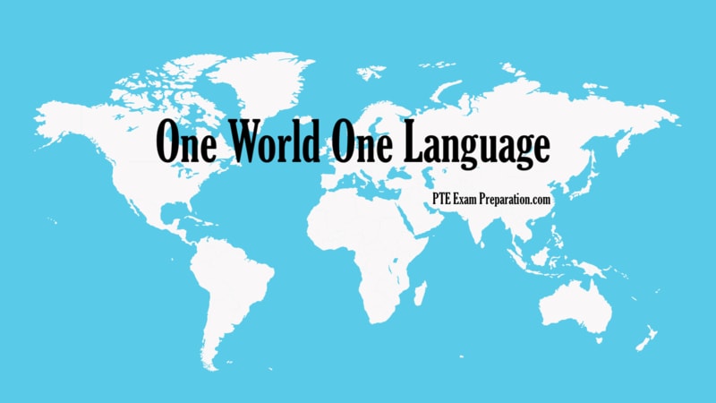 One World One Language PTE Essay