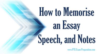 pte exam preparation How to Memorise an Essay