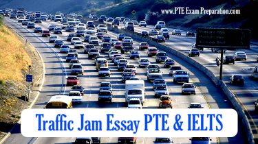 pte exam preparation Traffic Jam Essay