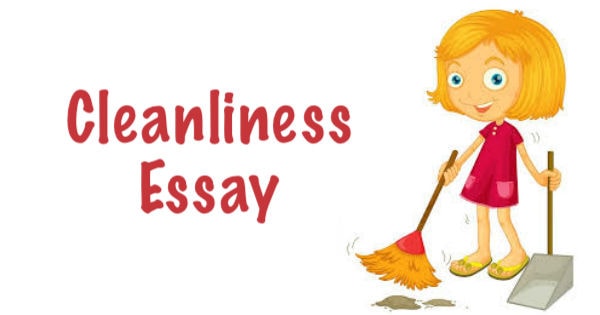 Cleanliness Essay