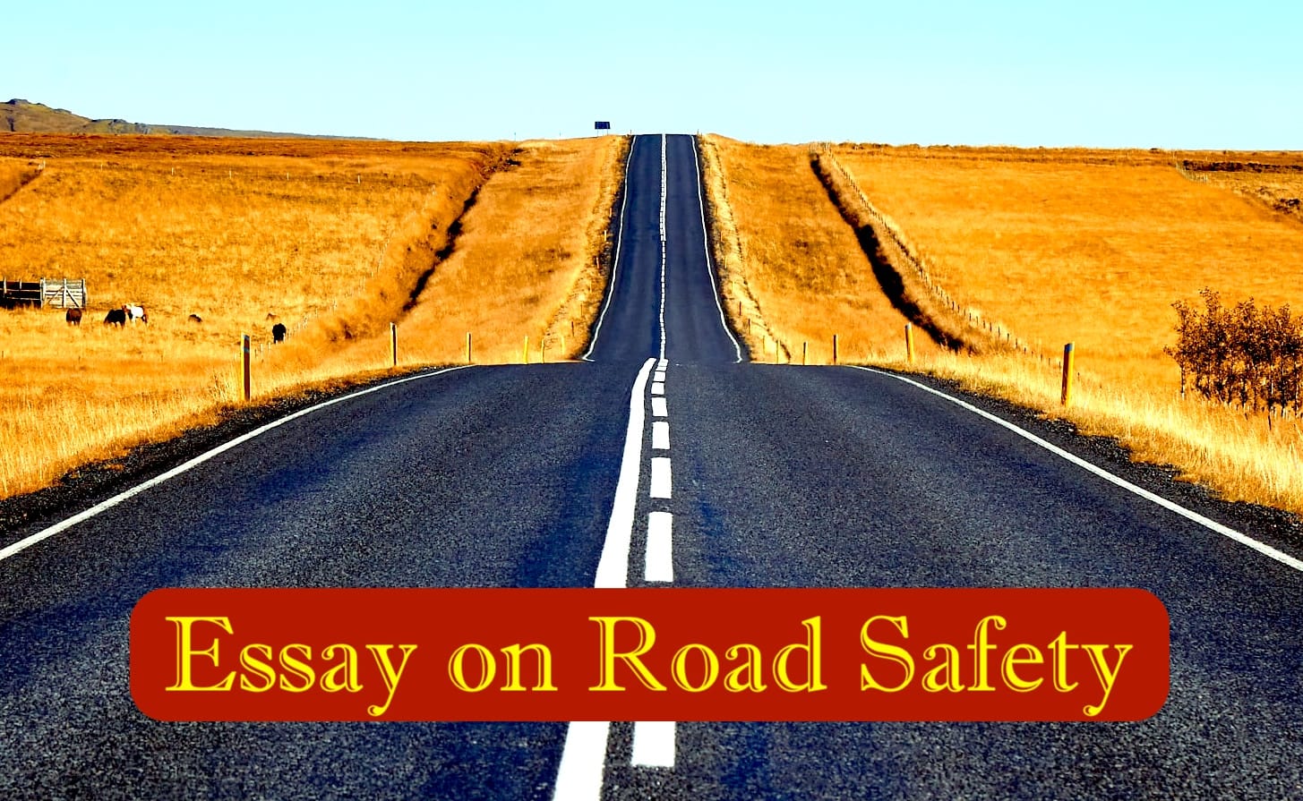 essay on road safety for class 9