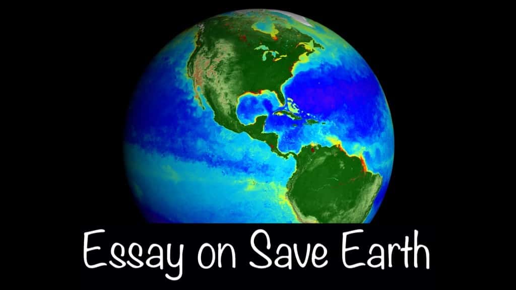 Essay on Save Earth
