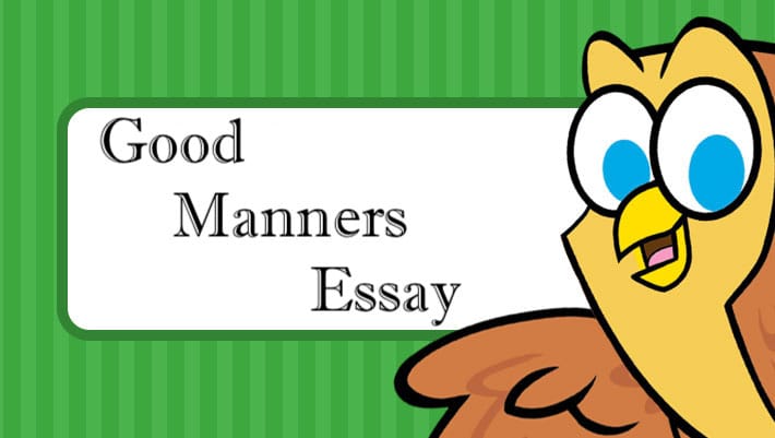 good manners essay 300 words