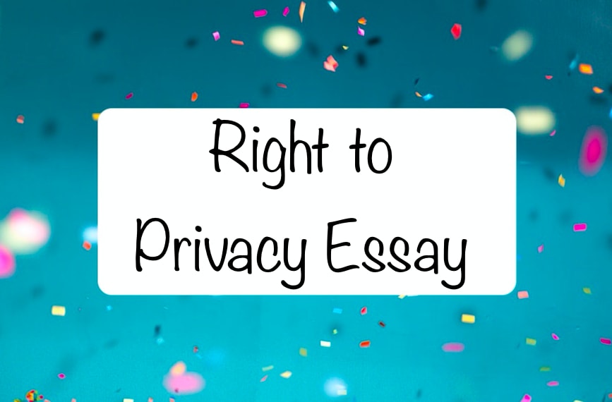 Right to Privacy Essay