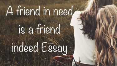 A friend in need is a friend indeed Essay