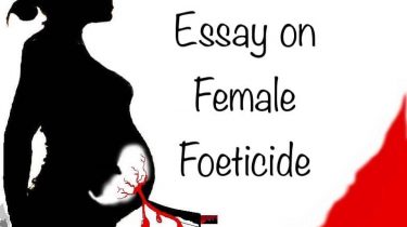 Essay on Female Foeticide