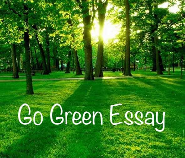 Go Green Essay