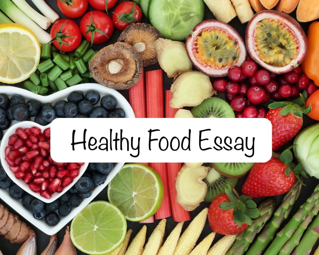 Healthy Food Essay In English Language For Students 300 Words